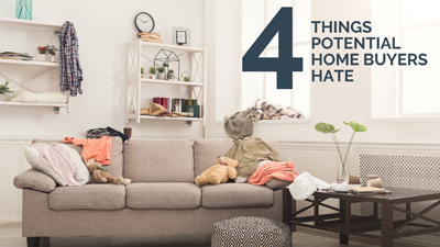 4 Things Potential Home Buyers Hate