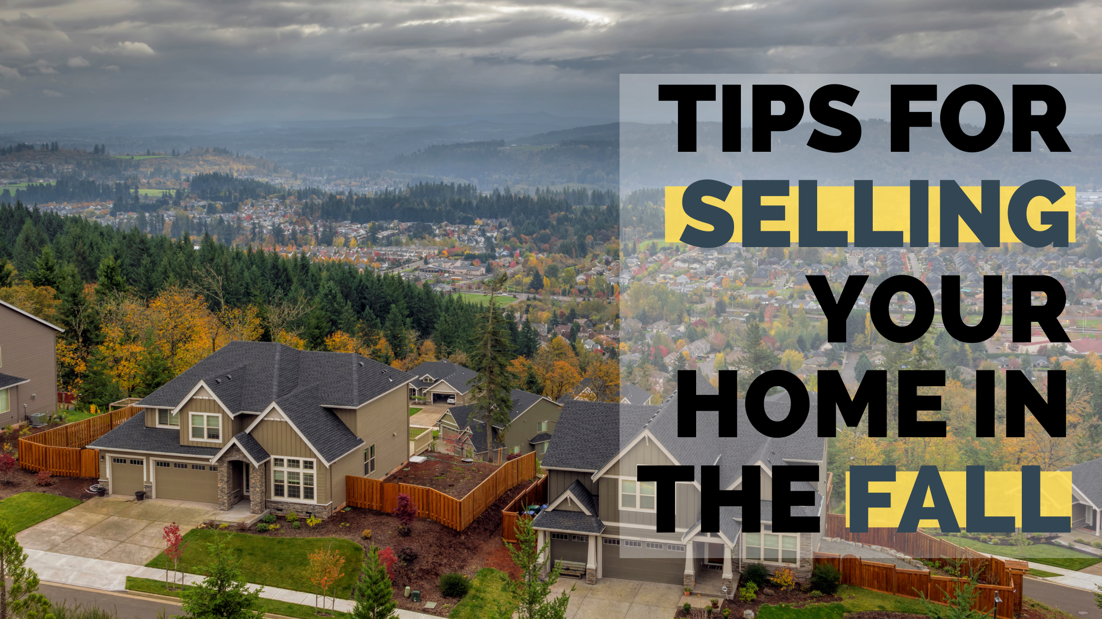 Tips For Selling Your Home In The Fall